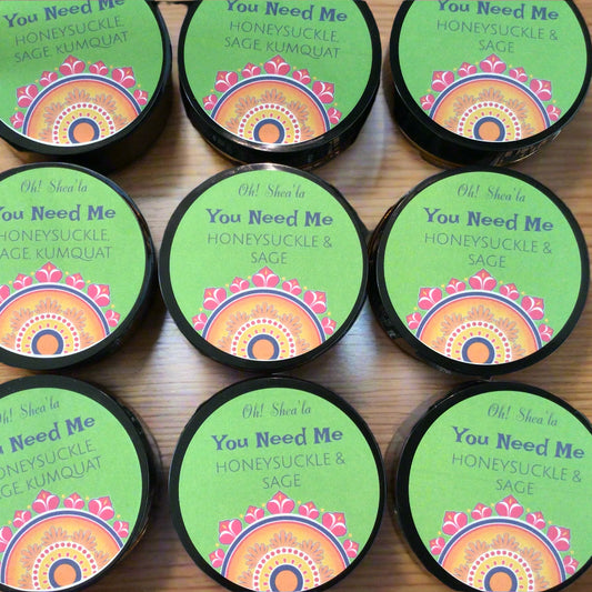 You Need Me - Honeysuckle & Sage - Whipped Lotion 8oz